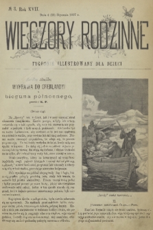 Wieczory Rodzinne : tygodnik illustrowany dla dzieci. R. 17, 1897, no. 3