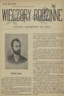 Wieczory Rodzinne : tygodnik illustrowany dla dzieci. R. 17, 1897, no. 14