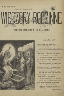 Wieczory Rodzinne : tygodnik illustrowany dla dzieci. R. 17, 1897, no. 16