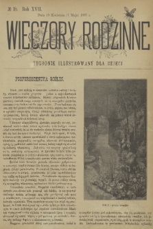 Wieczory Rodzinne : tygodnik illustrowany dla dzieci. R. 17, 1897, no. 18
