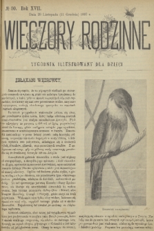 Wieczory Rodzinne : tygodnik illustrowany dla dzieci. R. 17, 1897, no. 50