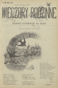 Wieczory Rodzinne : tygodnik illustrowany dla dzieci. R. 20, 1899, no. 13