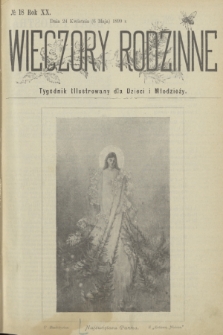 Wieczory Rodzinne : tygodnik illustrowany dla dzieci. R. 20, 1899, no. 18