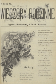 Wieczory Rodzinne : tygodnik illustrowany dla dzieci. R. 20, 1899, no. 24