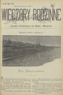 Wieczory Rodzinne : tygodnik illustrowany dla dzieci. R. 20, 1899, no. 25