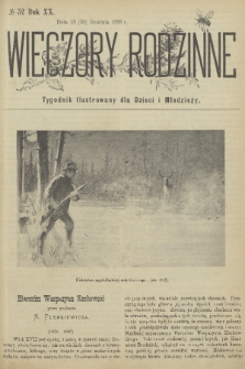 Wieczory Rodzinne : tygodnik illustrowany dla dzieci i młodzieży. R. 20, 1899, no. 52