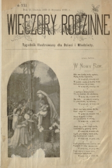 Wieczory Rodzinne : tygodnik illustrowany dla dzieci i młodzieży. R. 21, 1900, no. 1