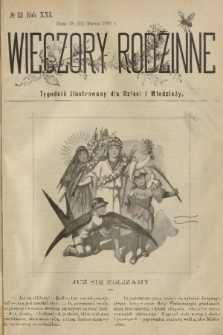 Wieczory Rodzinne : tygodnik illustrowany dla dzieci i młodzieży. R. 21, 1900, no. 13