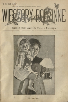 Wieczory Rodzinne : tygodnik illustrowany dla dzieci i młodzieży. R. 21, 1900, no. 40