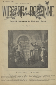 Wieczory Rodzinne : tygodnik illustrowany dla dzieci i młodzieży. R. 22, 1901, no. 50