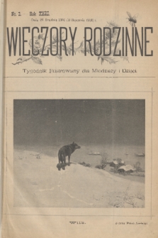 Wieczory Rodzinne : tygodnik illustrowany dla dzieci i młodzieży. R. 23, 1902, no. 2