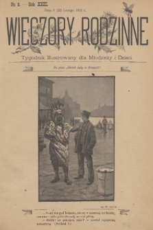 Wieczory Rodzinne : tygodnik illustrowany dla dzieci i młodzieży. R. 23, 1902, no. 8