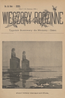 Wieczory Rodzinne : tygodnik illustrowany dla dzieci i młodzieży. R. 23, 1902, no. 16