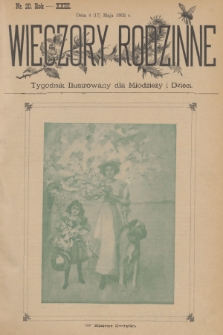 Wieczory Rodzinne : tygodnik illustrowany dla dzieci i młodzieży. R. 23, 1902, no. 20