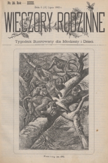 Wieczory Rodzinne : tygodnik illustrowany dla dzieci i młodzieży. R. 23, 1902, no. 29