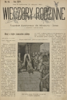 Wieczory Rodzinne : tygodnik ilustrowany dla młodzieży i dzieci z dodatkiem powieściowym. R. 25, 1904, nr 46