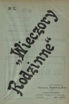 Wieczory Rodzinne : tygodnik ilustrowany dla młodzieży i dzieci z dodatkiem powieściowym. R. 25, 1904, nr 51