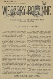 Wieczory Rodzinne : tygodnik ilustrowany dla młodzieży i dzieci z dodatkiem powieściowym. R. 26, 1905, nr 9