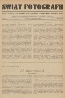 Świat Fotografii : pismo poświęcone sprawom fotografii użytkowej i artystycznej. R.2, 1947, nr 6 + wkładki