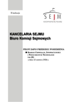 Pełny Zapis Przebiegu Posiedzenia Komisji Cyfryzacji, Innowacyjności i Nowoczesnych Technologii (nr 20) z dnia 12 czerwca 2024 r.