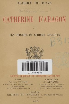 Catherine d'Aragon et les origines du schizme anglican