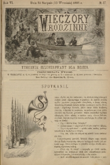 Wieczory Rodzinne : tygodnik illustrowany dla dzieci. R. 6, 1885, no. 37