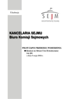 Pełny Zapis Przebiegu Posiedzenia Komisji do spraw Unii Europejskiej (nr 28) z dnia 8 maja 2024 r.