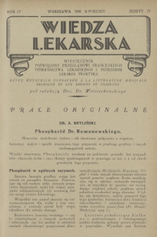 Wiedza Lekarska : miesięcznik poświęcony przeglądowi francuskiego piśmiennictwa lekarskiego : revue mensuelle de la littérature médicale française. R. 4, 1930, z. 4