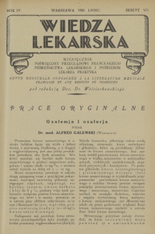 Wiedza Lekarska : miesięcznik poświęcony przeglądowi francuskiego piśmiennictwa lekarskiego : revue mensuelle de la littérature médicale française. R. 4, 1930, z. 7