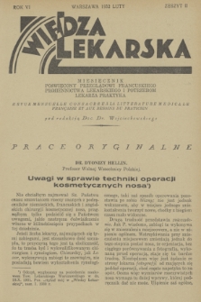 Wiedza Lekarska : miesięcznik poświęcony przeglądowi francuskiego piśmiennictwa lekarskiego i potrzebom lekarza praktyka = revue mensuelle consacrée à la littérature médicale française et aux besoins du praticien. R. 6, 1932, z. 2