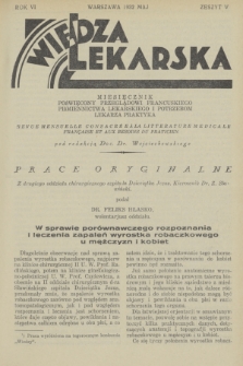 Wiedza Lekarska : miesięcznik poświęcony przeglądowi francuskiego piśmiennictwa lekarskiego i potrzebom lekarza praktyka = revue mensuelle consacrée à la littérature médicale française et aux besoins du praticien. R. 6, 1932, z. 5