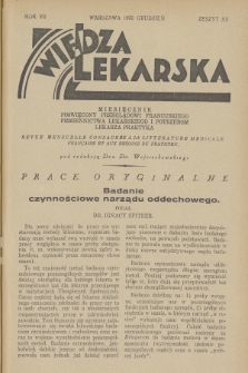 Wiedza Lekarska : miesięcznik poświęcony przeglądowi francuskiego piśmiennictwa lekarskiego i potrzebom lekarza praktyka = revue mensuelle consacrée à la littérature médicale française et aux besoins du praticien. R.7, 1933, z. 12