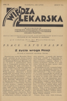 Wiedza Lekarska : miesięcznik poświęcony przeglądowi francuskiego piśmiennictwa lekarskiego i potrzebom lekarza praktyka = revue mensuelle consacrée à la littérature médicale française et aux besoins du praticien. R. 9, 1935, z. 7