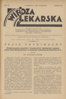 Wiedza Lekarska : miesięcznik poświęcony przeglądowi francuskiego piśmiennictwa lekarskiego i potrzebom lekarza praktyka = revue mensuelle consacrée à la littérature médicale française et aux besoins du praticien. R. 9, 1935, z. 9