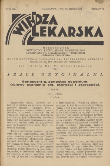 Wiedza Lekarska : miesięcznik poświęcony przeglądowi francuskiego piśmiennictwa lekarskiego i potrzebom lekarza praktyka = revue mensuelle consacrée à la littérature médicale française et aux besoins du praticien. R. 9, 1935, z. 10