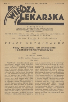 Wiedza Lekarska : miesięcznik poświęcony przeglądowi francuskiego piśmiennictwa lekarskiego i potrzebom lekarza praktyka = revue mensuelle consacrée à la littérature médicale française et aux besoins du praticien. R. 9, 1935, z. 12