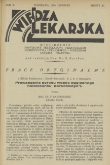 Wiedza Lekarska : miesięcznik poświęcony przeglądowi francuskiego piśmiennictwa lekarskiego i potrzebom lekarza praktyka = revue mensuelle consacrée à la littérature médicale française et aux besoins du praticien. R. 10, 1936, z. 11