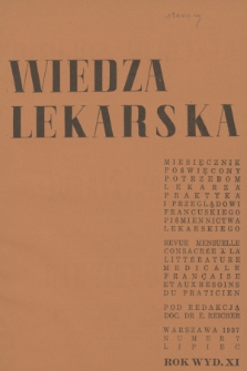 Wiedza Lekarska : miesięcznik poświęcony potrzebom lekarza praktyka i przeglądowi francuskiego piśmiennictwa lekarskiego = revue mensuelle consacrée a la littérature médicale Française et aux besoins du praticien. R. 11, 1937, nr 7