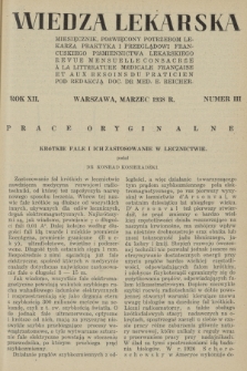 Wiedza Lekarska : miesięcznik poświęcony potrzebom lekarza praktyka i przeglądowi francuskiego piśmiennictwa lekarskiego = revue mensuelle consacrée a la littérature médicale Française et aux besoins du praticien. R. 12, 1938, nr 3