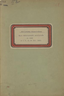 Spis Ważniejszych Przybytków za Czas od 1 I. do 31 III. 1933