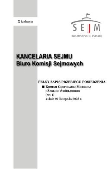 Pełny Zapis Przebiegu Posiedzenia Komisji Gospodarki Morskiej i Żeglugi Śródlądowej (nr 1) z dnia 21 listopada 2023 r.