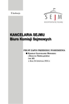 Pełny Zapis Przebiegu Posiedzenia Komisji Gospodarki Morskiej i Żeglugi Śródlądowej (nr 16) z dnia 24 kwietnia 2024 r.