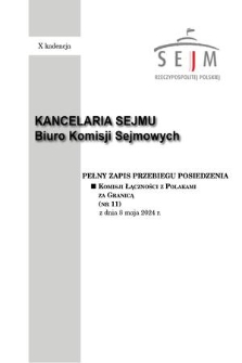 Pełny Zapis Przebiegu Posiedzenia Komisji Łączności z Polakami za Granicą (nr 11) z dnia 8 maja 2024 r.