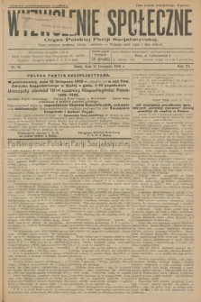 Wyzwolenie Społeczne : organ Polskiej Partji Socjalistycznej : pismo polityczne, społeczne, rolnicze i oświatowe. R.11, 1928, nr 46