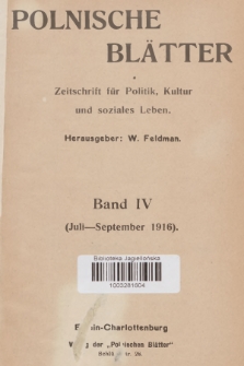 Polnische Blätter : Zeitschrift für Politik, Kultur und soziales Leben. Bd.4, 1916, [Inhalt des IV Bandes]