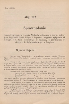 [Kadencja V, sesja V, al. 212] Alegata do Sprawozdań Stenograficznych z Piątej Sesyi Piątego Peryodu Sejmu Krajowego Królestwa Galicyi i Lodomeryi z Wielkiem Księstwem Krakowskiem z roku 1888. Alegat 212