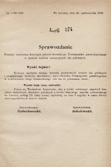 [Kadencja IX, sesja I, al. 574] Alegata do Sprawozdań Stenograficznych z Pierwszej Sesyi Dziewiątego Peryodu Sejmu Krajowego Królestwa Galicyi i Lodomeryi z Wielkiem Księstwem Krakowskiem z roku 1909/1910. Alegat 574