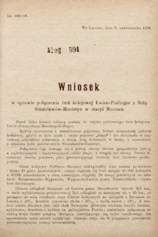 [Kadencja IX, sesja I, al. 591] Alegata do Sprawozdań Stenograficznych z Pierwszej Sesyi Dziewiątego Peryodu Sejmu Krajowego Królestwa Galicyi i Lodomeryi z Wielkiem Księstwem Krakowskiem z roku 1909/1910. Alegat 591