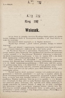 [Kadencja IX, sesja I, al. 592] Alegata do Sprawozdań Stenograficznych z Pierwszej Sesyi Dziewiątego Peryodu Sejmu Krajowego Królestwa Galicyi i Lodomeryi z Wielkiem Księstwem Krakowskiem z roku 1909/1910. Alegat 592