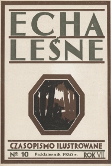 Echa Leśne : czasopismo ilustrowane. 1930, nr 10